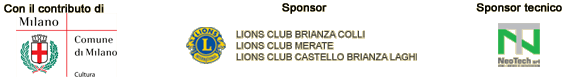 banner con i loghi degli sponsor: Comune di Milano (contributo); Lions Club Brianza Colli,  Merate,Castello Brianza Laghi (contributo) e Neo Tech Srl(sponsor tecnico)